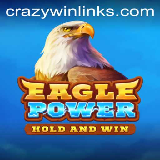 Discover the Thrill of EaglePower with an Exciting Crazy Win Feature