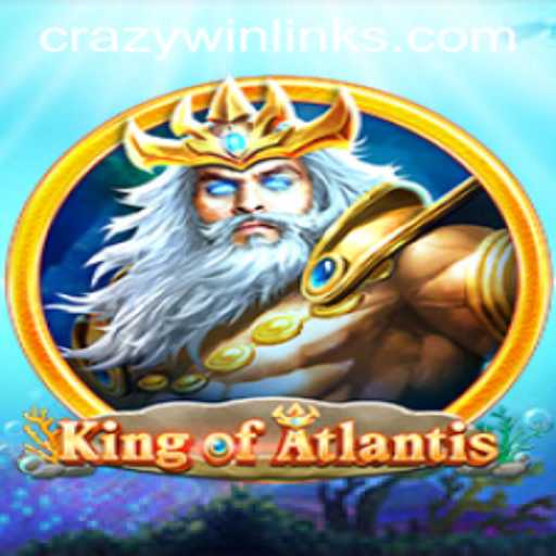 KingofAtlantis: Dive into the Depths of Adventure and Experience the Thrill of a Crazy Win