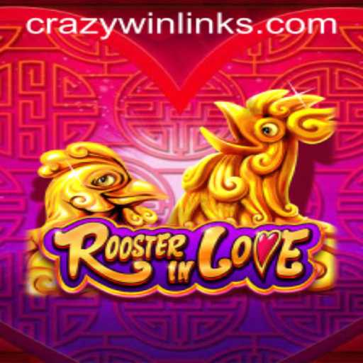 Discover the Exciting World of RoosterInLove: The Game of Crazy Wins