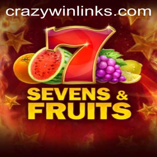 SevensFruits: The Thrilling Casino Game Featuring Crazy Win