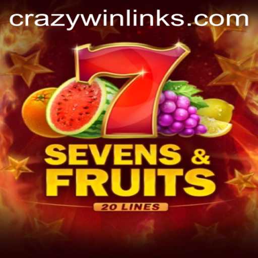 SevensFruits20: A New Era in Casino Gaming with Crazy Win Features